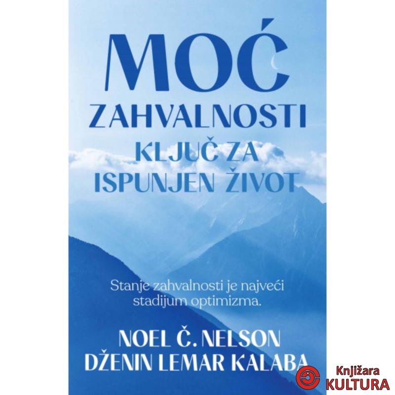 Moć zahvalnosti - ključ za ispunjen život 