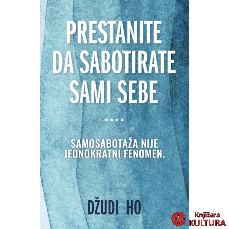 Prestanite da sabotirate sami sebe 