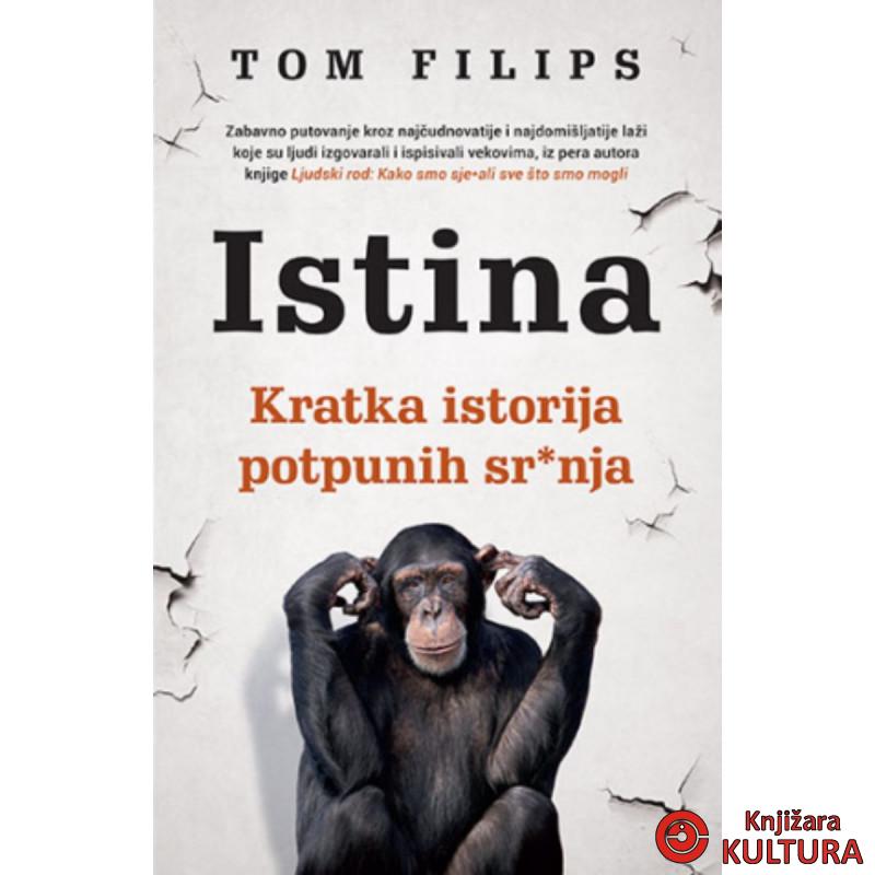 Istina – Kratka istorija potpunih sranja 