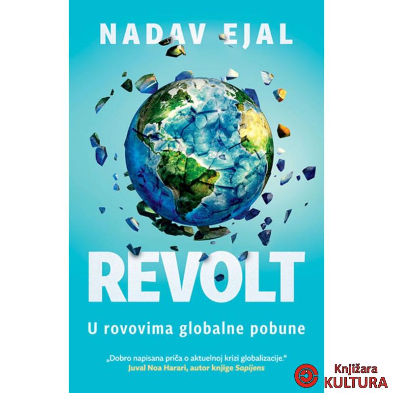 Revolt U rovovima globalne pobune 