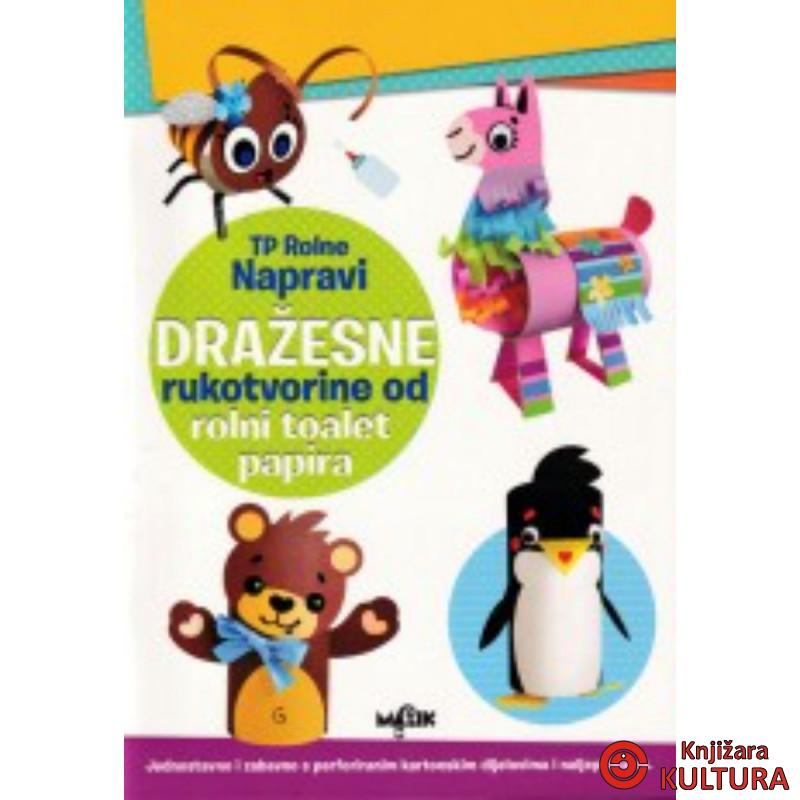 DRAŽESNE RUKOTVORINE OD TOALET PAPIRA 