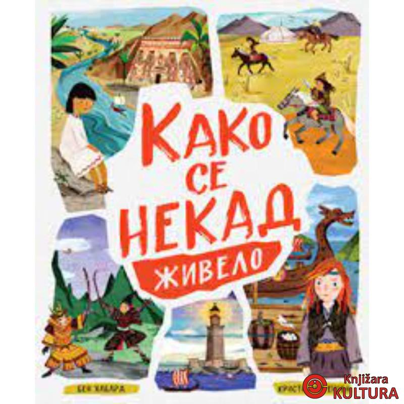 Kako se nekad živelo 