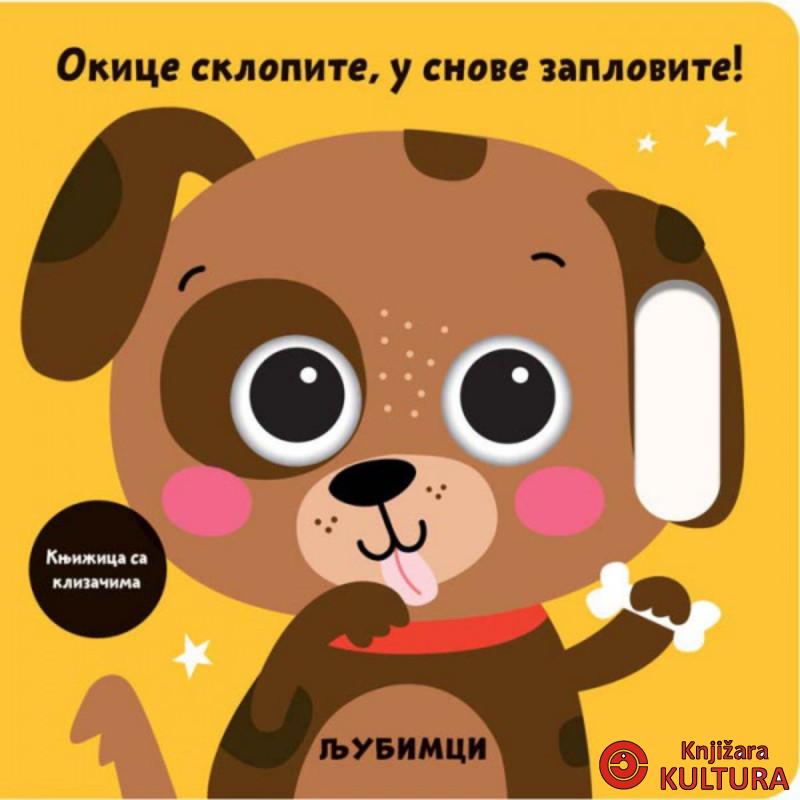 OKICE SKLOPITE, U SNOVE ZAPLOVITE! – LJUBIMCI 