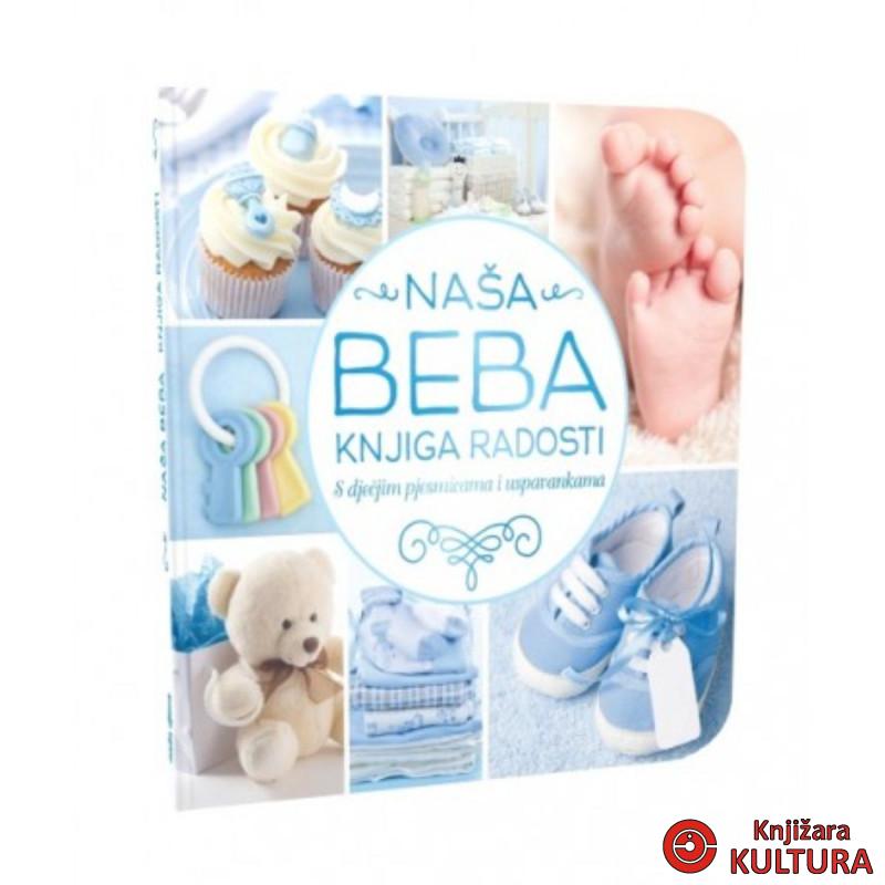NAŠA BEBA KNJIGA RADOSTI 