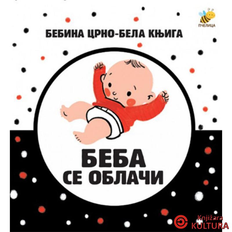 CRNO BELA KNJIGA-BEBA SE OBLAČI 