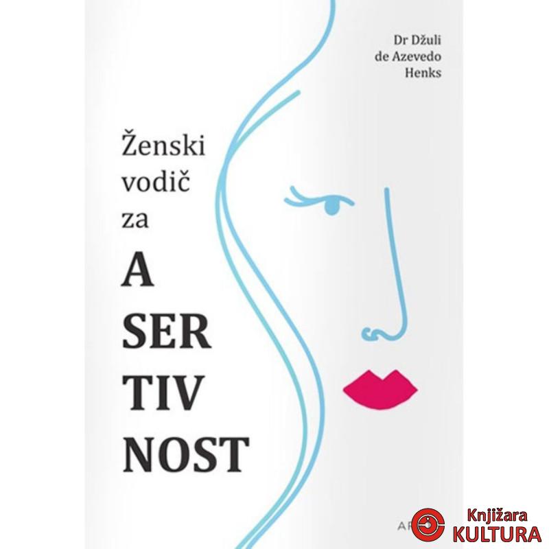 Ženski vodič za asertivnost 