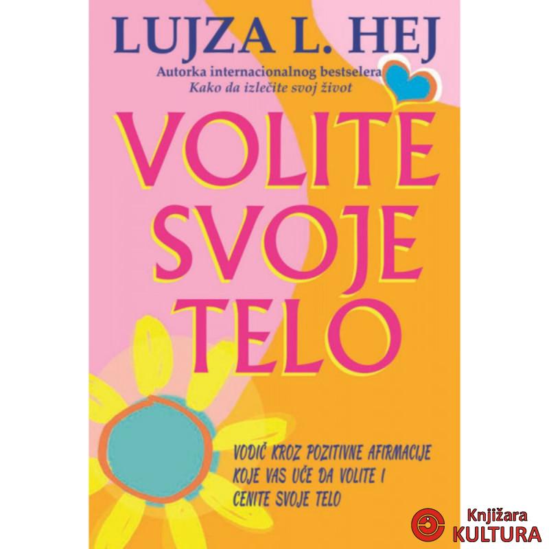 VOLITE SVOJE TELO 
