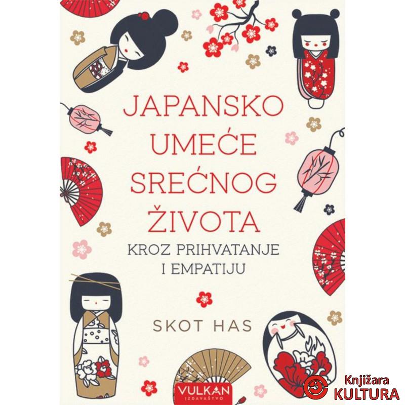 JAPANSKO UMEĆE SREĆNOG ŽIVOTA KROZ PRIHVATANJE I EMPATIJU 