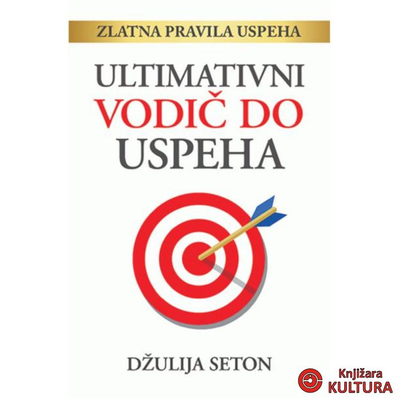Ultimativni Vodič Do Uspeha 