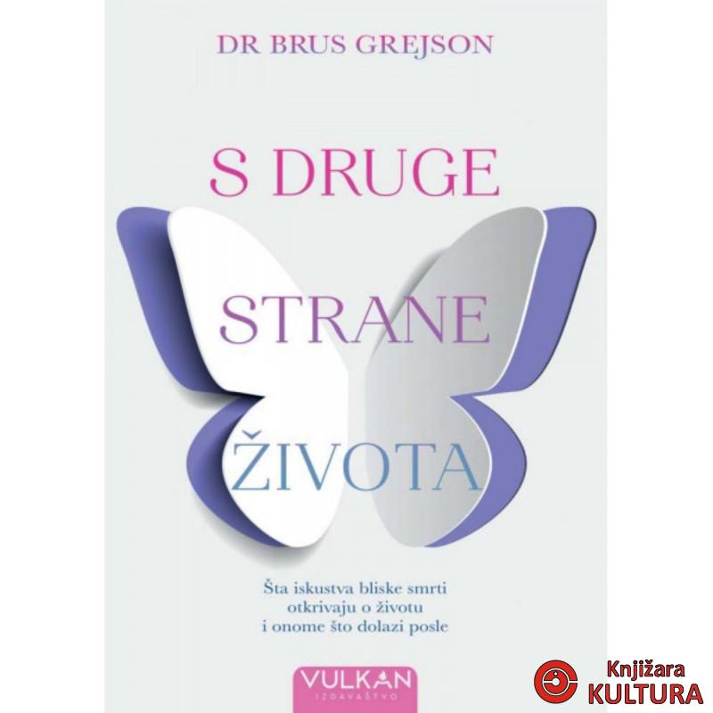 S DRUGE STRANE ŽIVOTA 