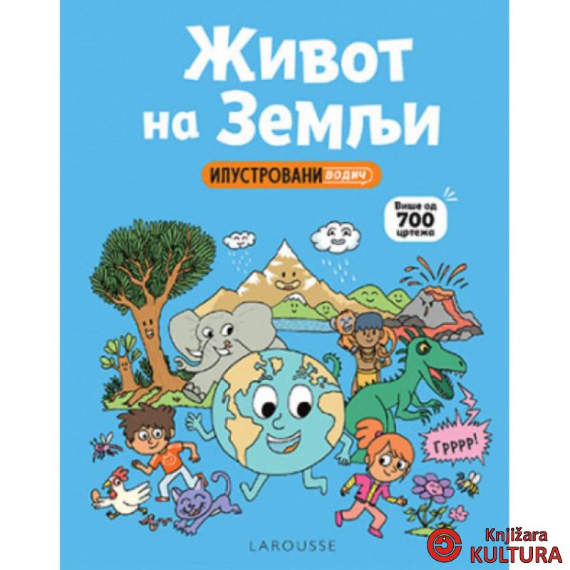 Život na Zemlji – ilustrovani vodič 