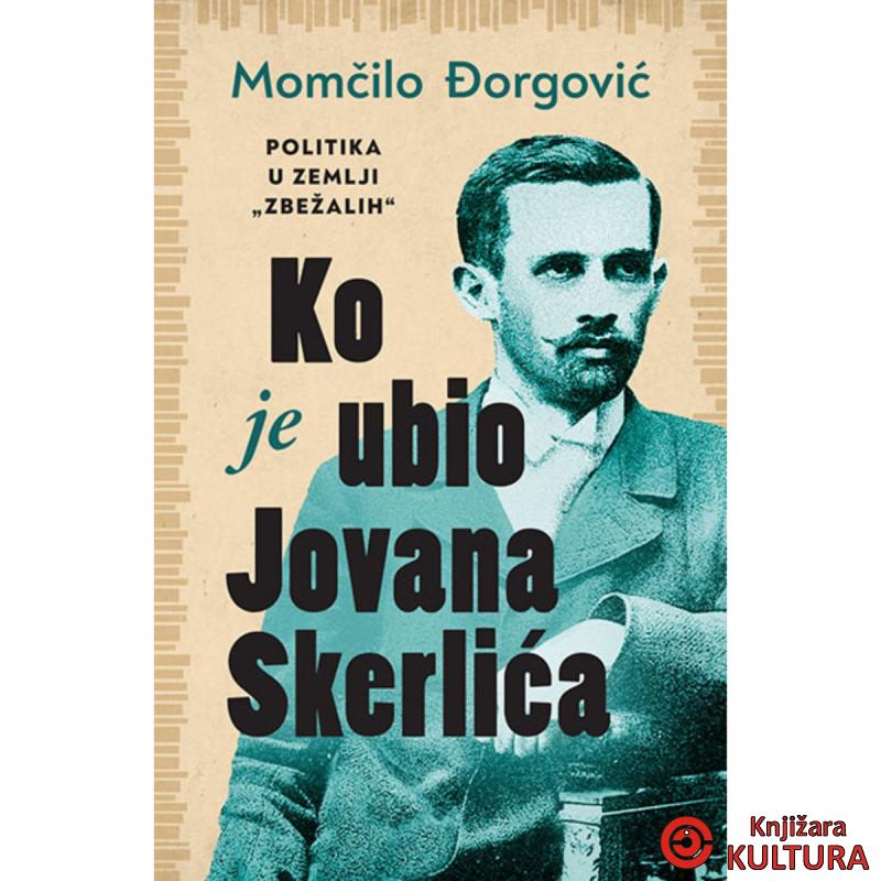 Ko je ubio Jovana Skerlića 