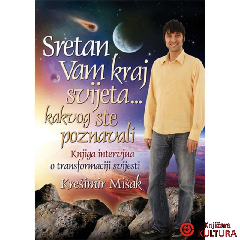 Sretan vam kraj svijeta... kakvog ste poznavali 