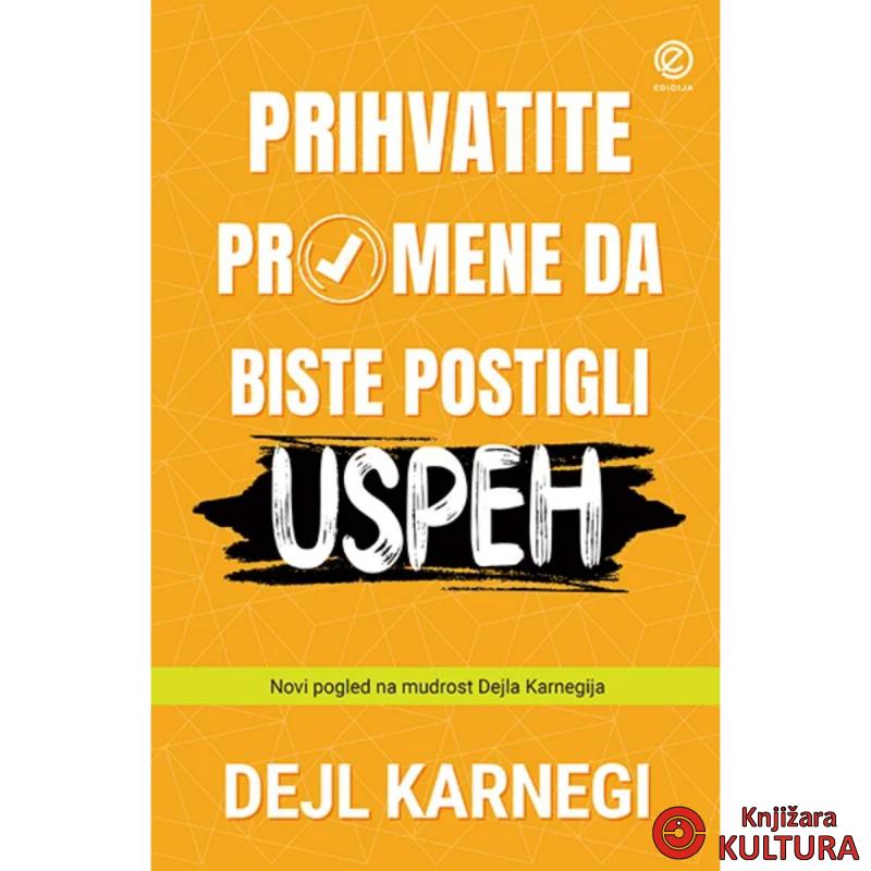 Prihvatite promene da biste postigli uspeh 