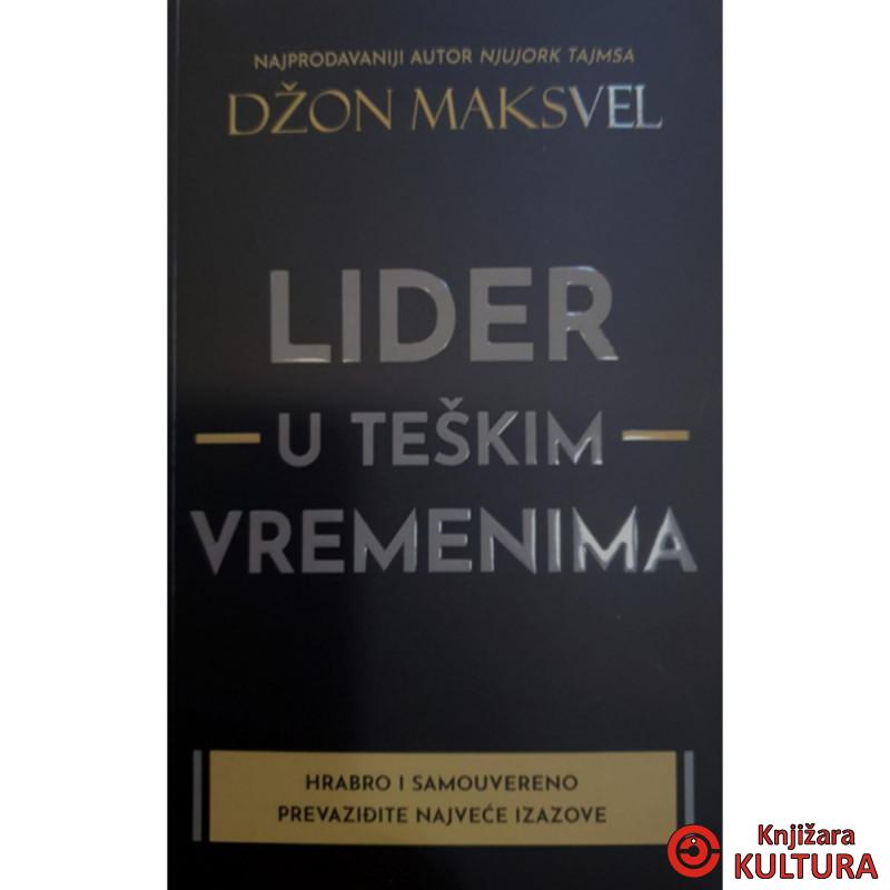 Lider u teškim vremenima 