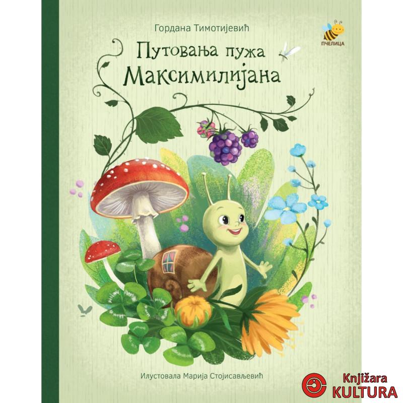 PUTOVANJE PUŽA MAKSIMILIJANA 