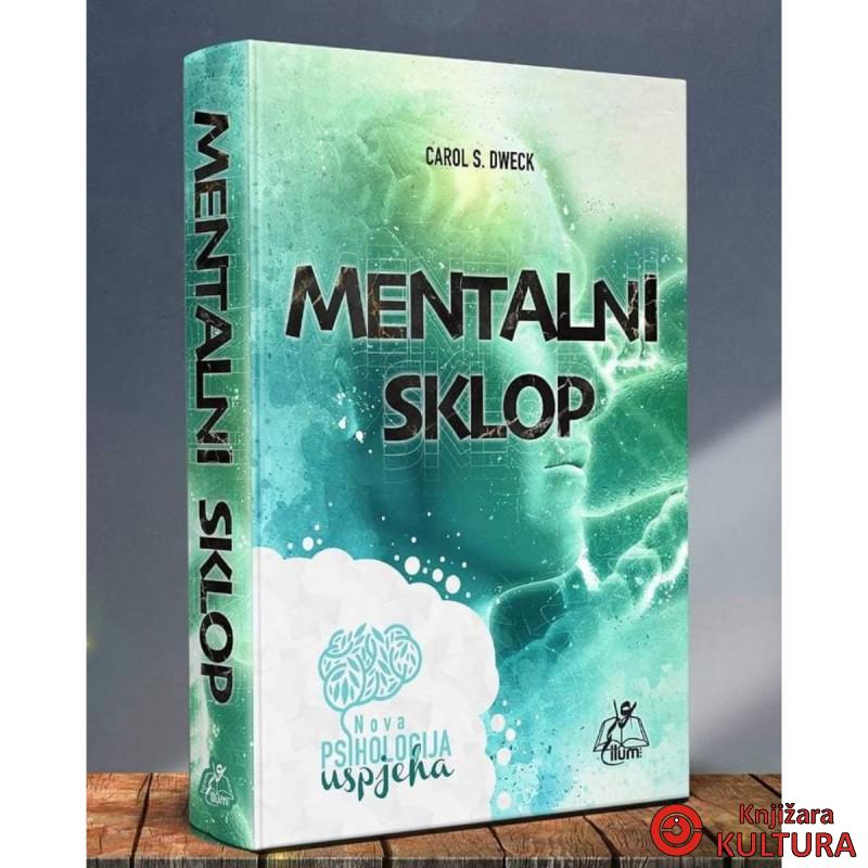 Mentalni sklop : nova psihologija uspjeha 