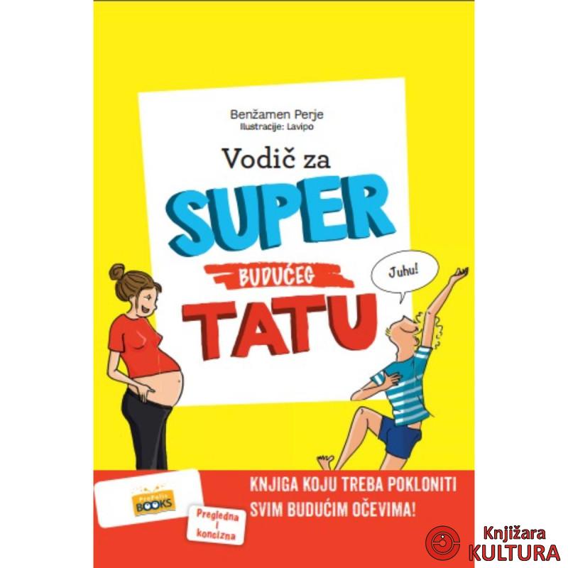 Vodič za super budućeg tatu 