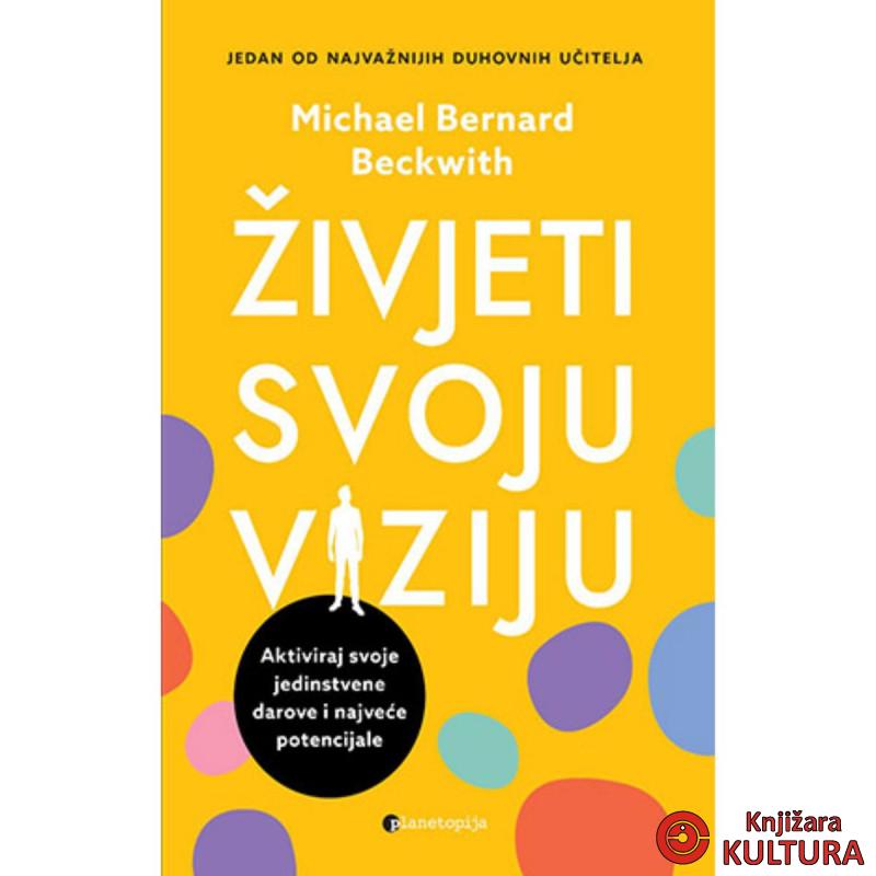 Živjeti svoju viziju 