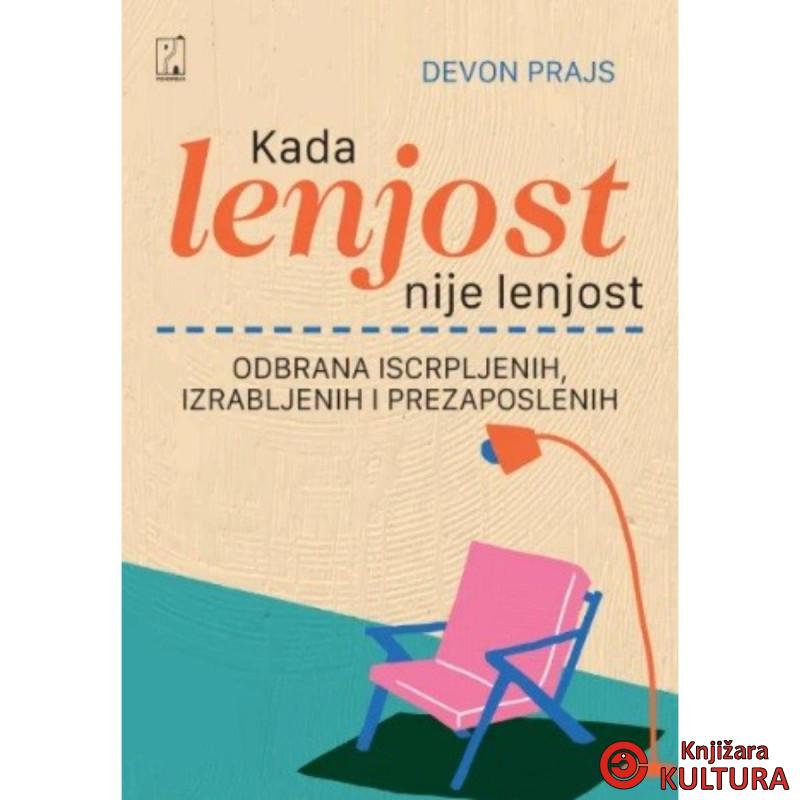 Kada lenjost nije lenjost 