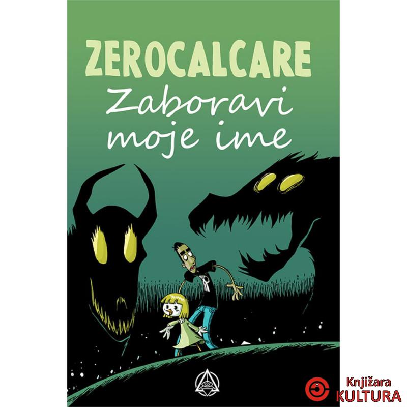 Zaboravi moje ime 