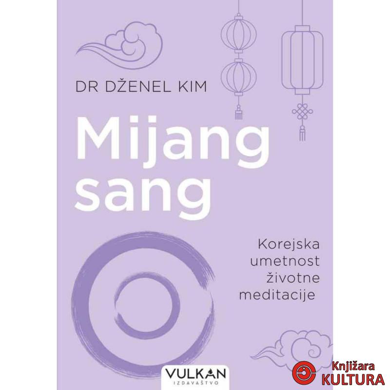 Mijang sang: Korejska umetnost životne meditacije 