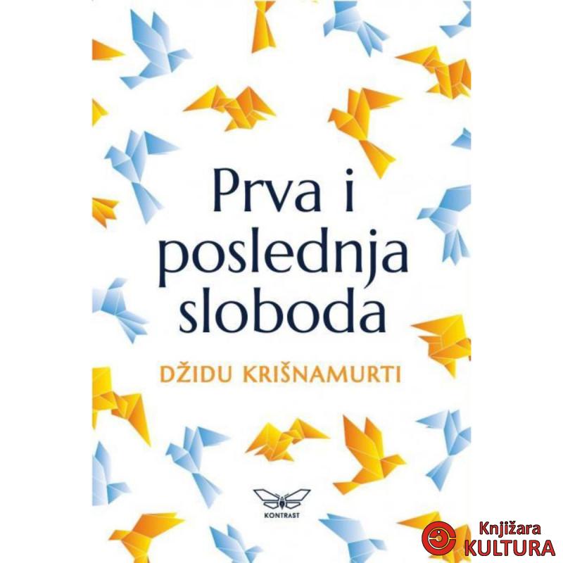 PRVA I POSLEDNJA SLOBODA 