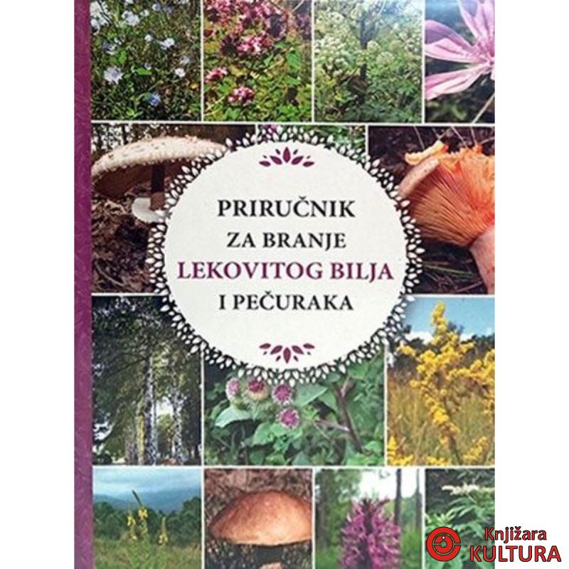 Priručnik za branje lekovitog bilja i pečuraka 