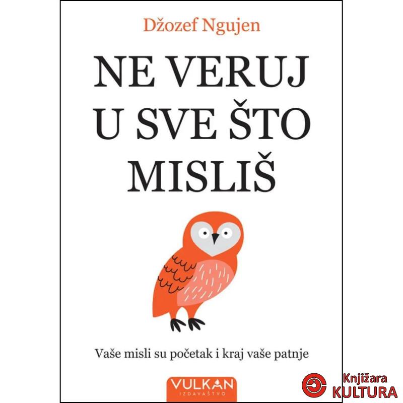 Ne veruj u sve što misliš 