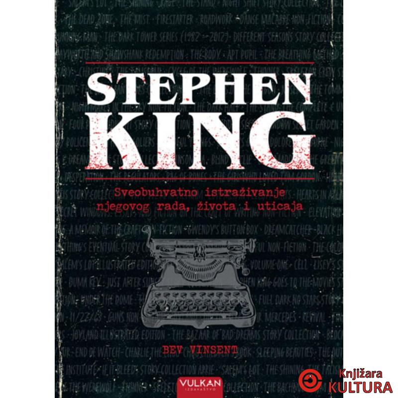 STEPHEN KING: Sveobuhvatno istraživanje njegovog rada, života i uticaja 