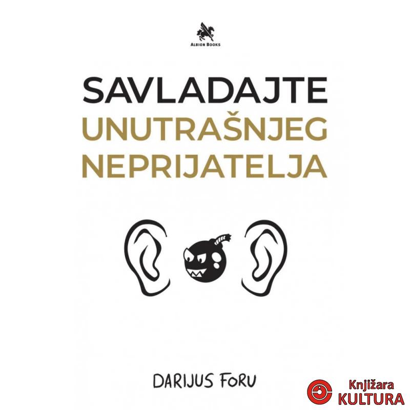 Savladajte unutrašnjeg neprijatelja 