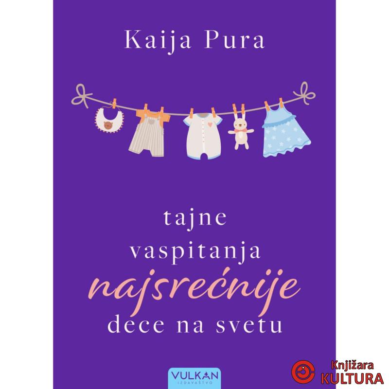 TAJNE VASPITANJA NAJSREĆNIJE DECE NA SVETU 