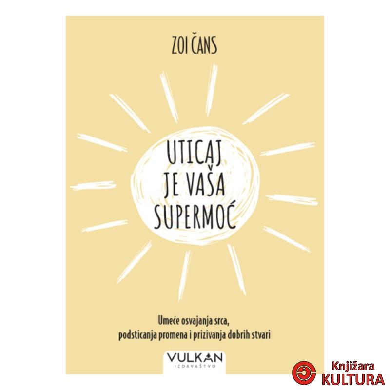 UTICAJ JE VAŠA SUPERMOĆ 
