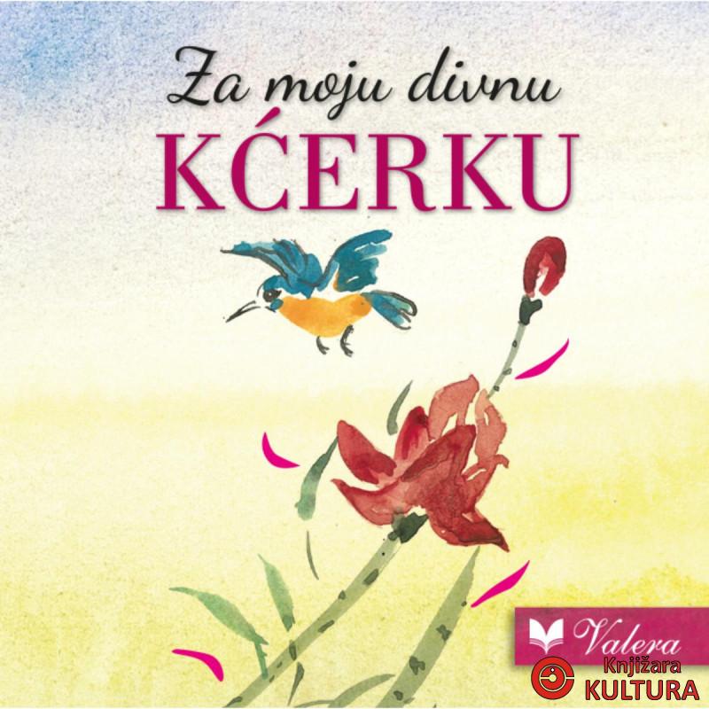 Za moju divnu kćerku 