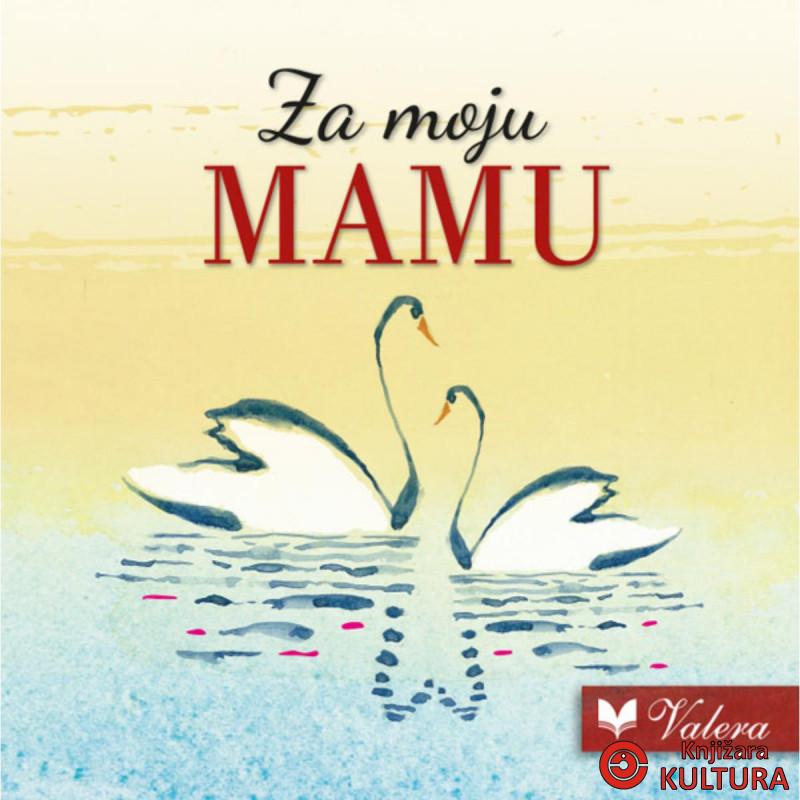 Za moju mamu 