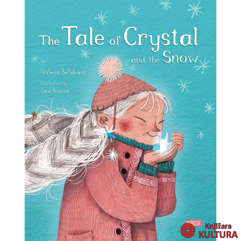 The Tale of Crystal and the Snow 