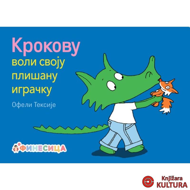 Krokovu voli svoju plišanu igračku 