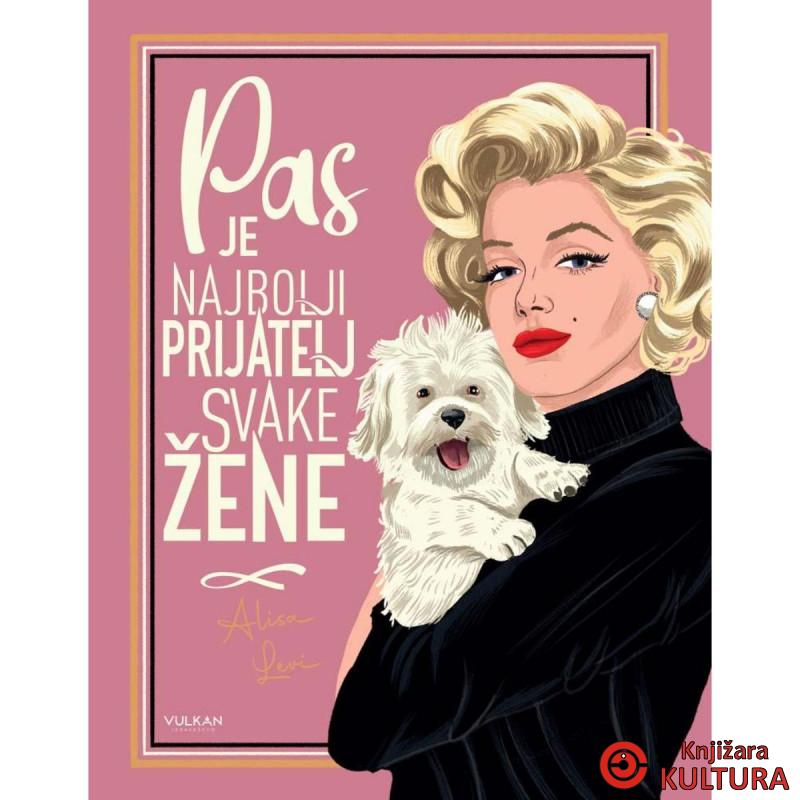 Pas je najbolji prijatelj svake žene 