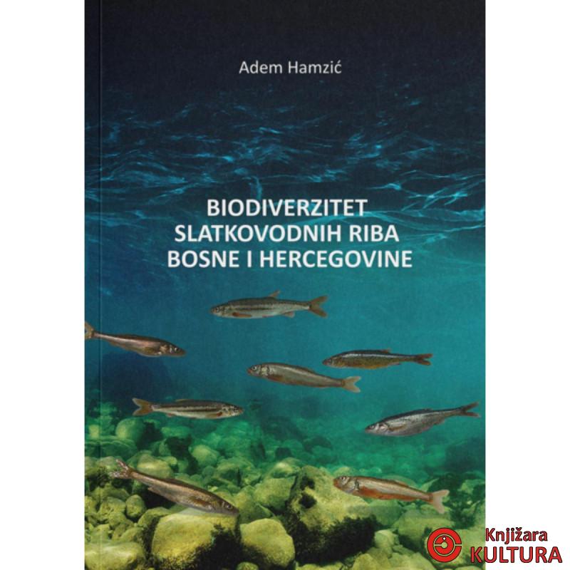 Biodiverzitet slatkovodnih riba Bosne i Hercegovine 