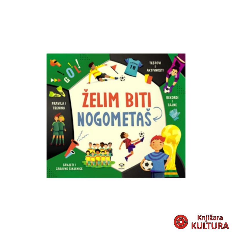 Želim biti nogometaš 