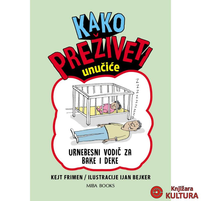 Kako preživeti - unučiće 