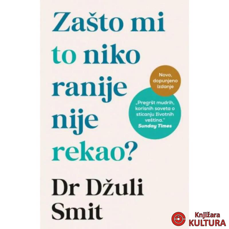Zašto mi to niko ranije nije rekao? – dopunjeno izdanje 