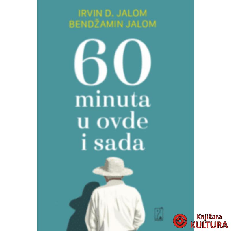 60 MINUTA U OVDE I SADA 