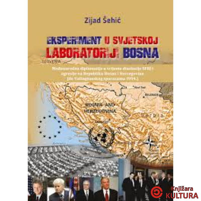 EKSPERIMENT U SVJETSKOJ LAB. BOSNA 