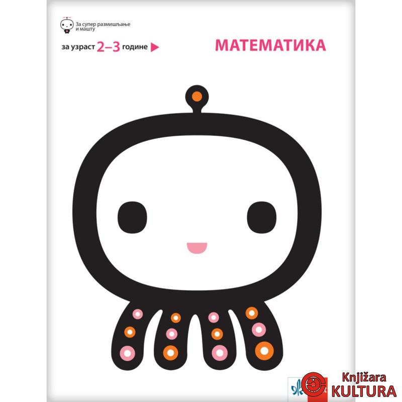 Matematika, za decu uzrasta od 2 do 3 godine 