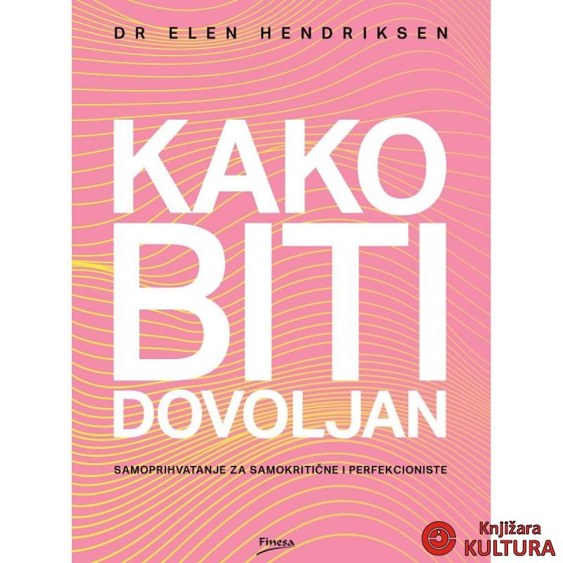 Kako biti dovoljan 