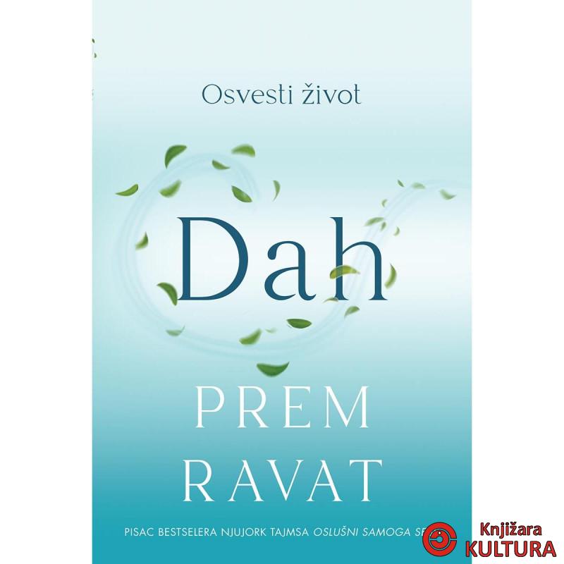 Dah: Osvesti život 