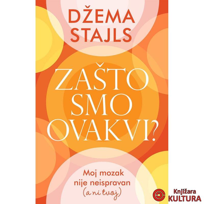 Zašto smo ovakvi? 