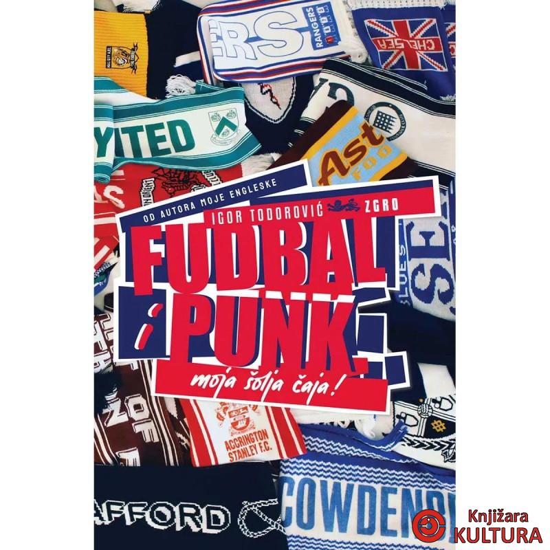 Fudbal i punk – moja šolja čaja 