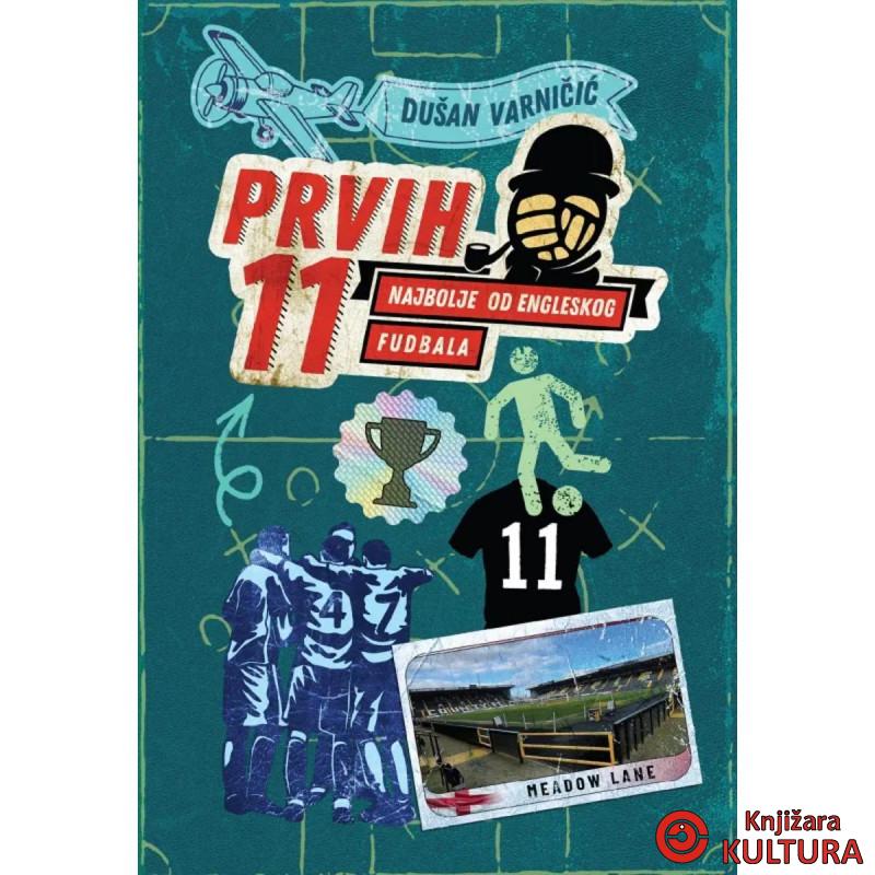 Prvih 11: najbolje od Engleskog fudbala 